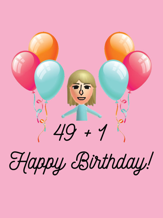 Custom Coroplast - 49 + 1 Happy Birthday