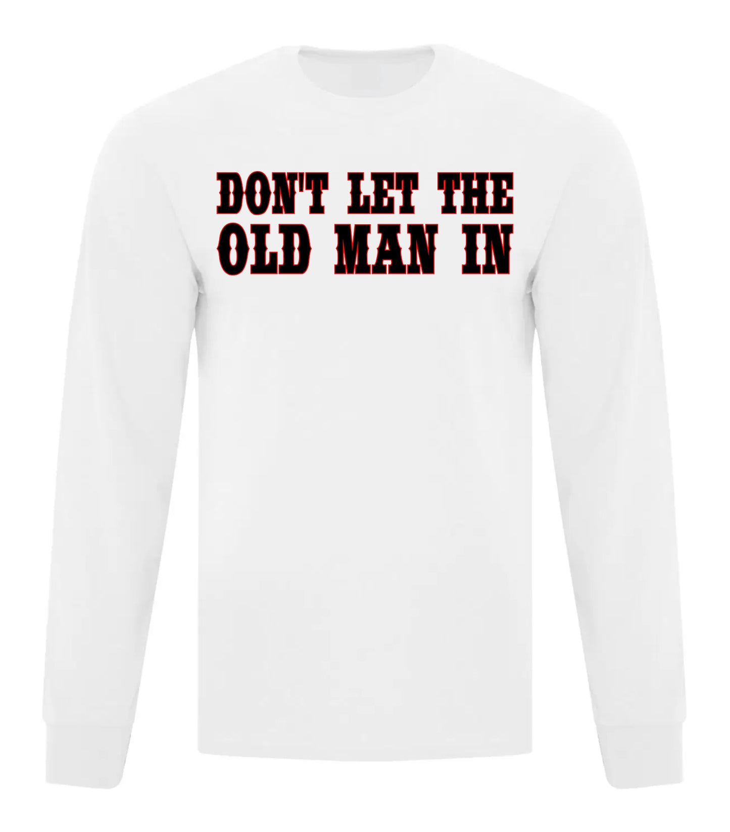 Don't Let The Old Man In