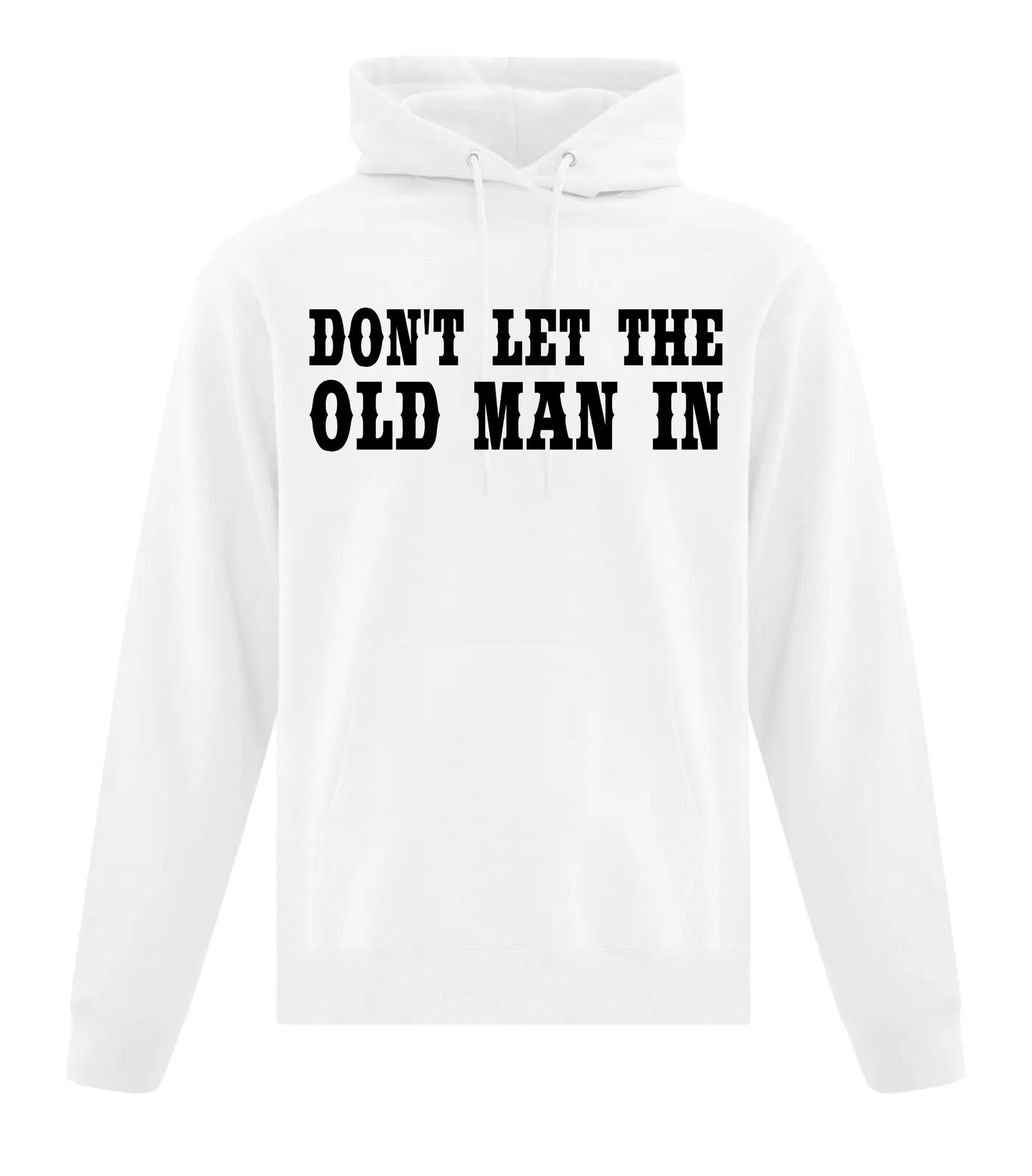 Don't Let The Old Man In