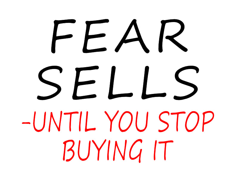 Fear Sells T-Shirt (CUSTOM ORDER)