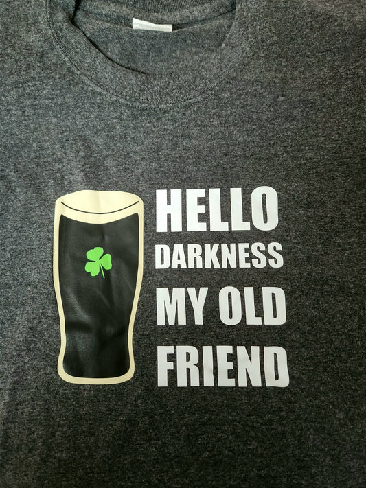 Hello Darkness T-Shirt (CUSTOM ORDER)
