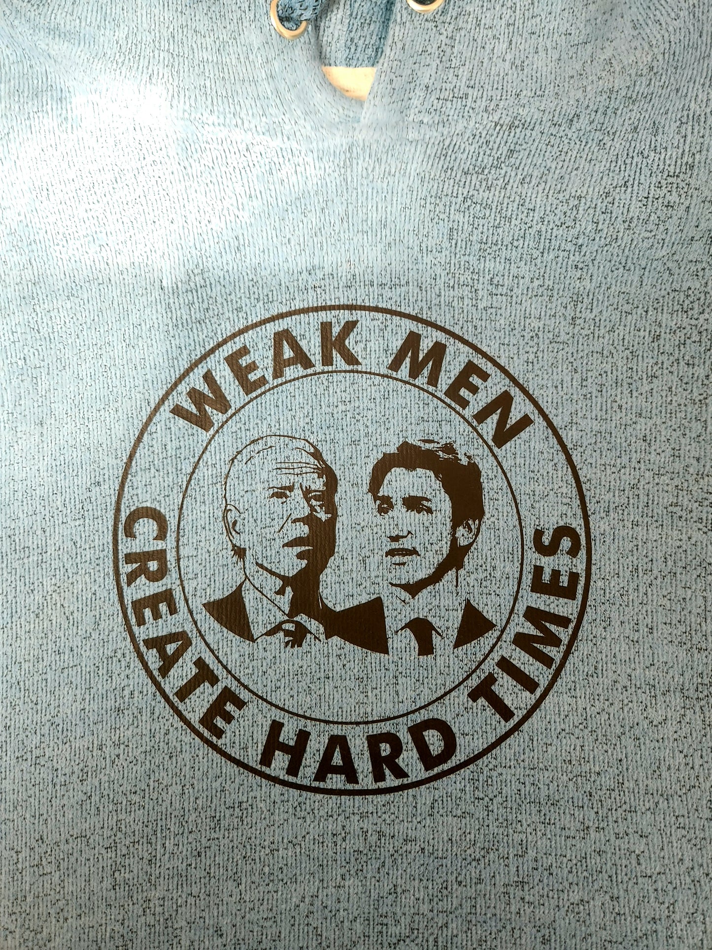Weak Men Hoodie/T-Shirt (CUSTOM ORDER)