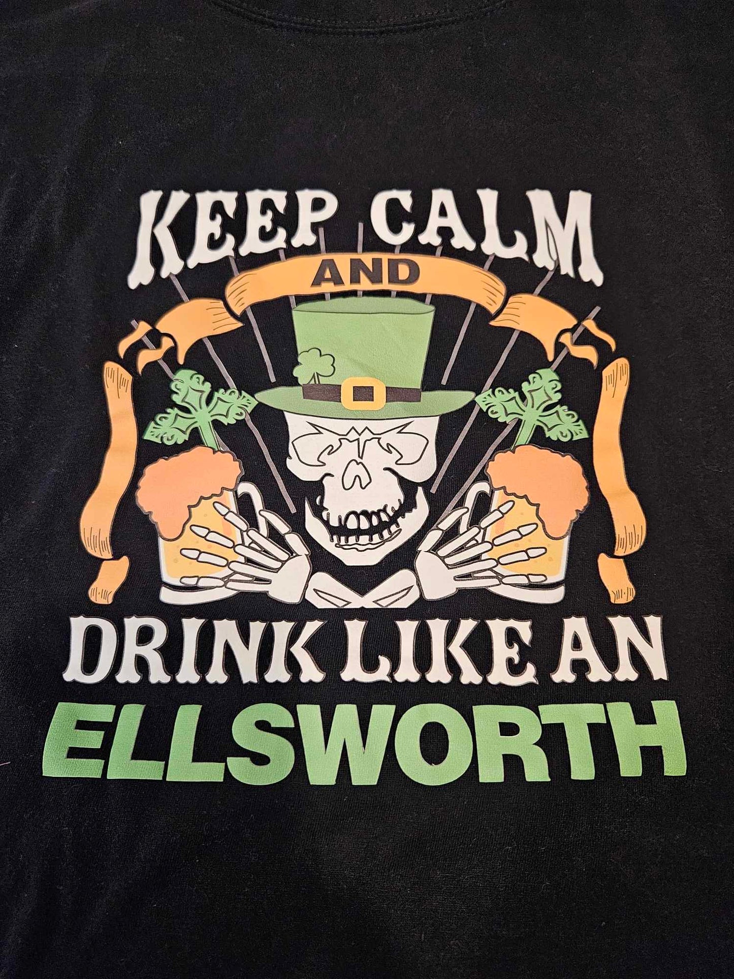 Drink Like an Ellsworth T-Shirt (CUSTOM ORDER)