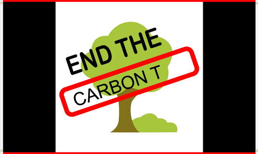 Flag - End The Carbon Tax (CUSTOM ORDER)