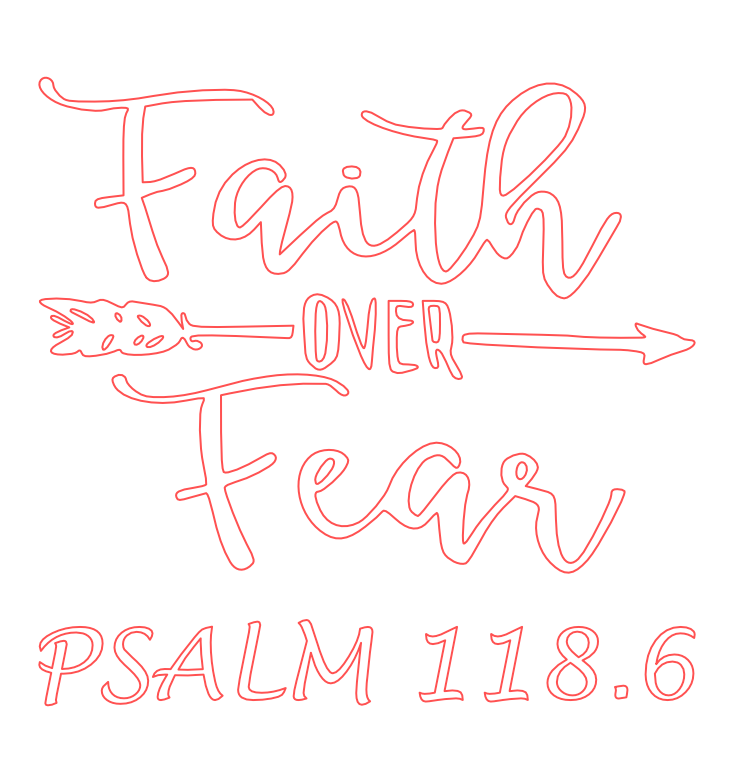 Faith Over Fear Custom Artwork