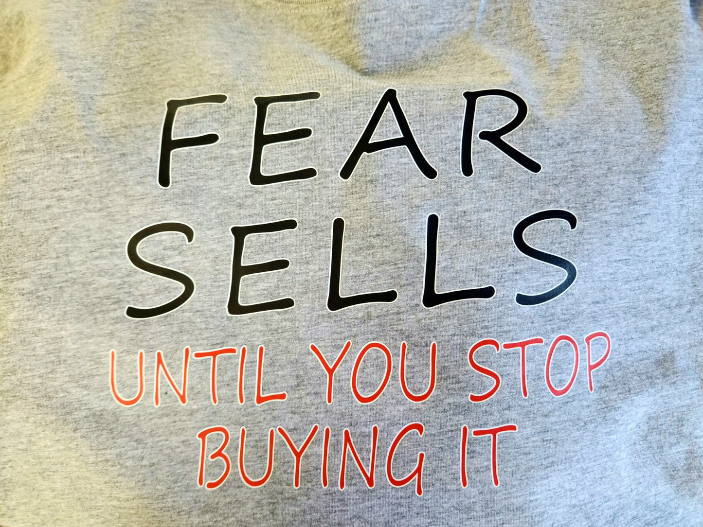 Fear Sells T-Shirt (CUSTOM ORDER)