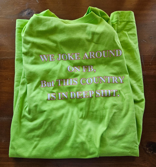 We Joke Around T-Shirt (CUSTOM ORDER)